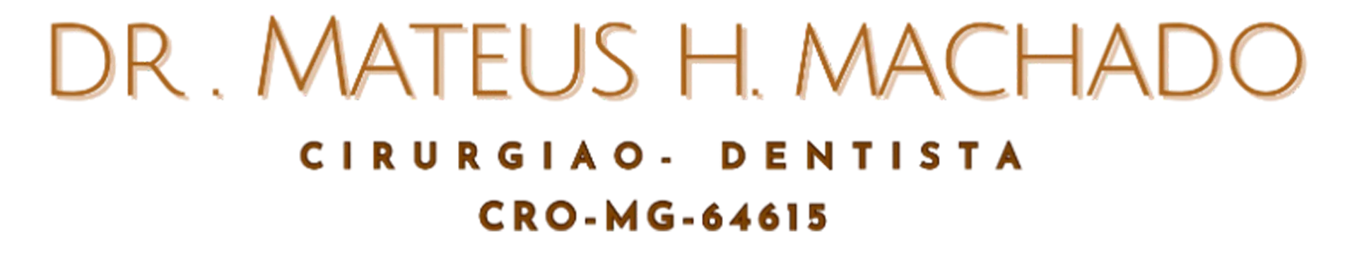 Dr. Mateus H. Machado